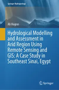 Hydrological Modelling and Assessment in Arid Region Using Remote Sensing and GIS