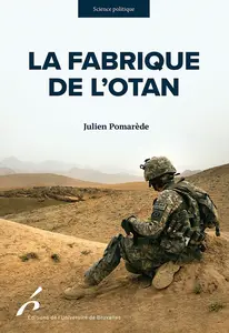 Julien Pomarède, "La fabrique de l'OTAN: Contre-terrorisme et organisation transnationale de la violence"