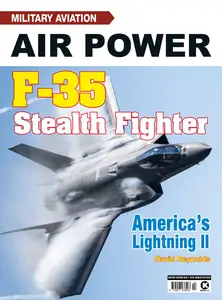 Military Aviation Air Power - Issue 2 F-35 Stealth Fighter - November 2025