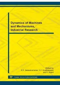 Dynamics of Machines and Mechanisms, Industrial Research