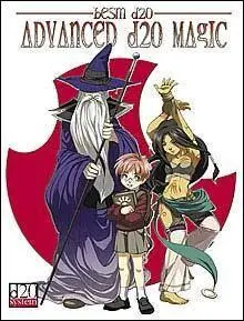 Advanced D20 Magic: BESM D20 Supplement