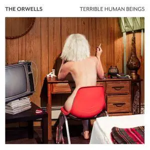 The Orwells - Terrible Human Beings (2017) [Official Digital Download 24-bit/96kHz]