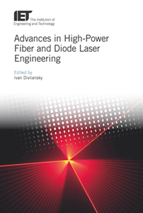 Advances in High-Power Fiber and Diode Laser Engineering
