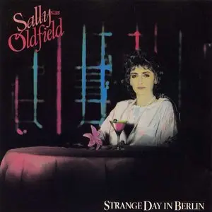 Sally Oldfield - Strange Day In Berlin (1983)