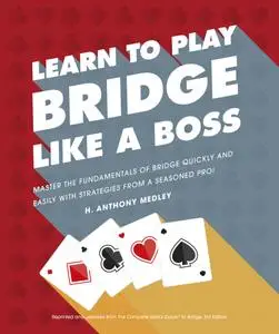 Learn to Play Bridge Like a Boss (Learn to Play)