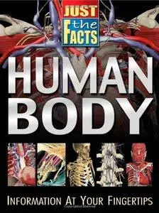 Just the facts, human body