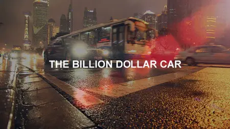 The Billion Dollar Car (2014)