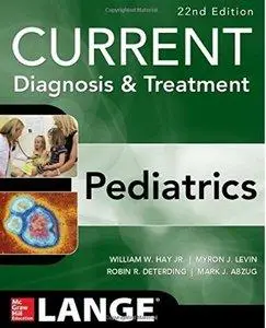 CURRENT Diagnosis & Treatment Pediatrics (22nd edition)