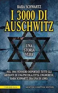 Baba Schwartz, "I 3000 di Auschwitz"
