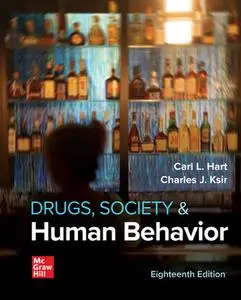 Drugs, Society, and Human Behavior, 18th Edition