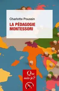La Pédagogie Montessori - Charlotte Poussin