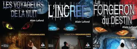 Alain Lafond, "Dreamwalkers", tome 1 à 3