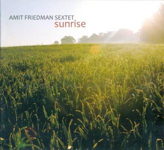 Amit Friedman Sextet - Sunrise (2012) {Origin Records}