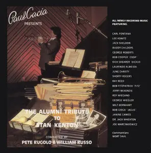 Paul Cacia - The Alumni Tribute To Stan Kenton (1987)