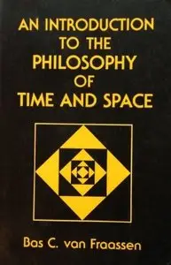 An Introduction to the Philosophy of Time and Space (Repost)