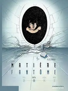 Matière fantôme 1-3