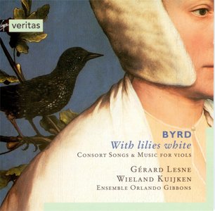 William Byrd - With lilies white - Consort Songs & Music for viols - Gerard Lesne - Ensemble Orlando Gibbons