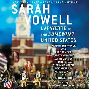 Lafayette in the Somewhat United States [Audiobook]