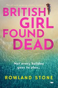 «British Girl Found Dead» by Rowland Stone