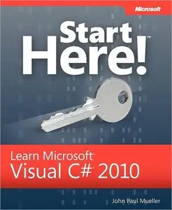 Start Here! Learn Microsoft Visual C# 2010 (Developer)