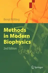 Methods in Modern Biophysics by Bengt Nölting