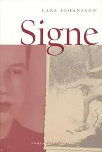 «Signe» by Lars Johansson
