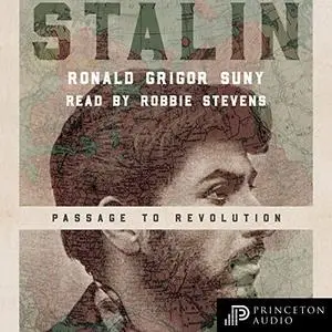 Stalin: Passage to Revolution [Audiobook]