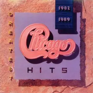 Chicago - Greatest Hits 1982-1989 (1989) {Full Moon/Reprise}