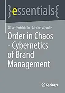 Order in Chaos - Cybernetics of Brand Management