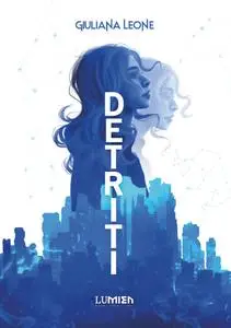 Giuliana Leone - Detriti