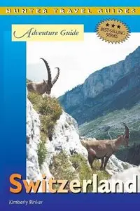 Adventure Guide to Switzerland (repost)