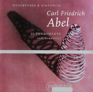 C.F. Abel: Ouvertures Sinfonias -- Il Fondamento, Paul Dombrecht