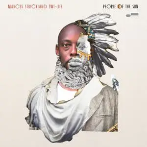 Marcus Strickland Twi-Life - People Of The Sun (2018) [Official Digital Download 24/96]