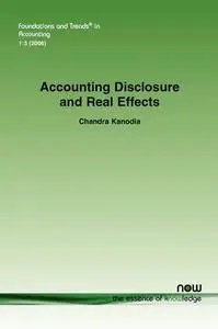 Accounting Disclosure and Real Effects