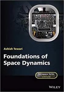 Foundations of Space Dynamics