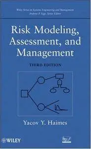 Risk Modeling, Assessment, and Management (Repost)