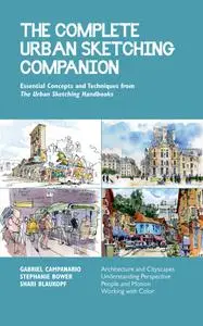 The Complete Urban Sketching Companion (Urban Sketching Hand)