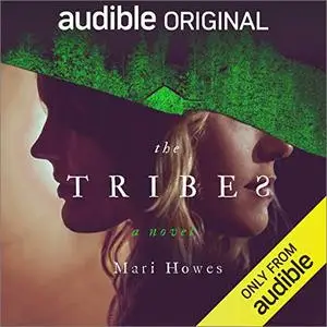 The Tribes: A Novel [Audiobook]