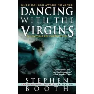 Stephen Booth - Dancing with Virgins (Ben Cooper Series, Book 2)