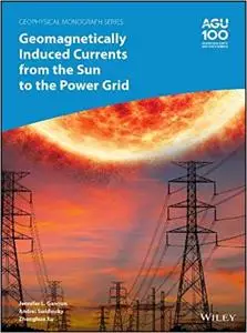 Geomagnetically Induced Currents from the Sun to the Power Grid