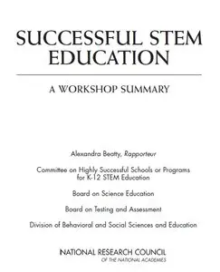 "Successful STEM Education: A Workshop Summary" by rapp. Alexandra Beatty