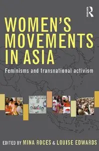 Women's Movements in Asia: Feminisms and Transnational Activism (repost)