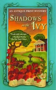 «Shadows on the Ivy» by Lea Wait