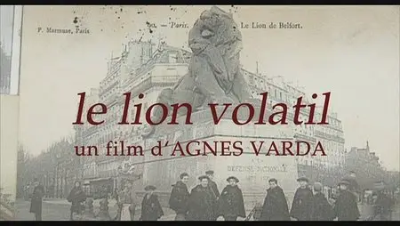 Agnès Varda - Le lion volatil (2003)