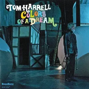 Tom Harrell - Colors Of A Dream (2013) {HighNote}
