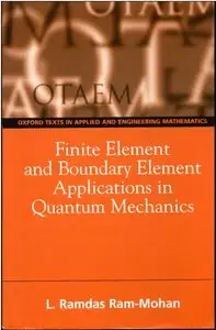 Finite Element and Boundary Element Applications in Quantum Mechanics