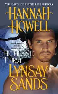 «Highland Thirst» by Hannah Howell, Lynsay Sands