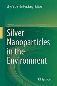 Silver Nanoparticles in the Environment(Repost)