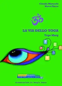 LA VIA DELLO YOGA | YOGA MARG