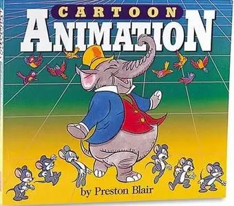 Cartoon Animation (The Collector's Series) by  Preston Blair 